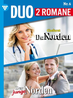 cover image of Dr. Norden-Duo 6 – Arztroman